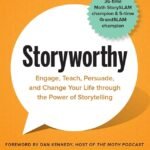 Storyworthy by Matthew Dicks