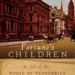 Fortune's Children by Arthur T. Vanderbilt II