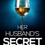 Her Husband's Secret By Emily Shiner
