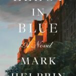 Elegy in Blue By Mark Helprin