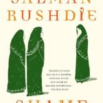 Shame  By Salman Rushdie