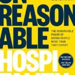 Unreasonable Hospitality By Will Guidara