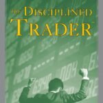 The Disciplined Trader By Mark Douglas