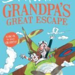 Grandpa's Great Escape By David Walliams