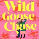 Wild Goose Chase By Sarah Adler