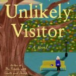An Unlikely Visitor By Joanna Cannon