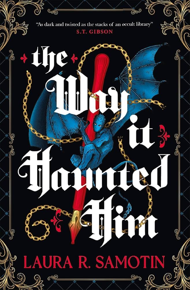 815DlabFT0L._UF1000,1000_QL80_ The Way It Haunted Him By Laura R. Samotin - Image 1