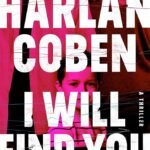 I Will Find You By Harlan Coben