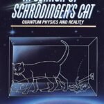In Search of Schrödinger's Cat By John Gribbin