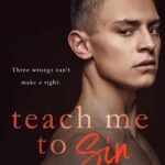 Teach Me To Sin by Riley Nash