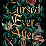 Cursed Ever After By Andy C. Naranjo