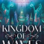Kingdom of Waves  by Melissa de la Cruz