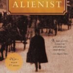 The Alienist by Caleb Carr