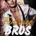 Finance Bros  By August Jones