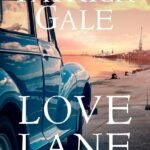 Love Lane by Patrick Gale