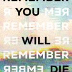 Remember You Will Die By Eden Robins