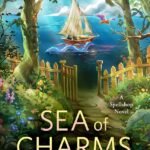 Sea of Charms By Sarah Beth Durst