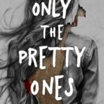 Only the Pretty Ones By Niki Keith