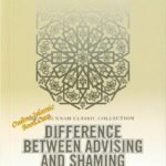 Difference Between Advising And Shaming by Ibn Rajab al-Hanbali