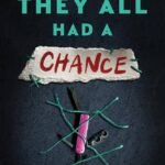 They All Had a Chance  by Michele Leathers