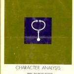 Character Analysis By Wilhelm Reich