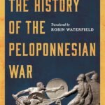 The History of the Peloponnesian War by Robin Waterfield