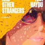 Mothers and Other Strangers By Corey Ann Haydu