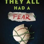 They All Had a Fear  By Michele Leathers