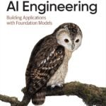 AI Engineering By Chip Huyen
