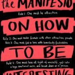 The Manifesto on How to Be Interesting  By Holly Bourne