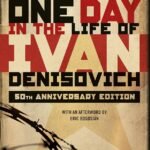 One Day in the Life of Ivan Denisovich  By Aleksandr Solzhenitsyn