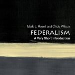 Federalism by Mark J. Rozell