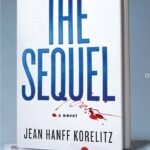 The Sequel  by Jean Korelitz