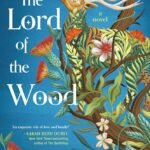 The Lord of the Wood By E.M. Anderson