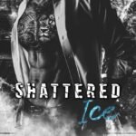 Shattered Ice  By P.S. Black