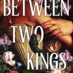 Between Two Kings By Lindsay Straube