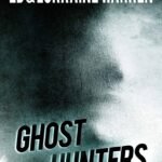 Ghost Hunters By Lorraine Warren