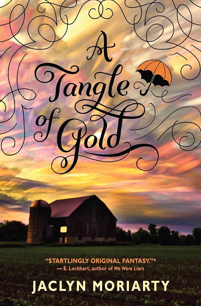 91CUBqHTBsL._AC_UF1000,1000_QL80_ A Tangle of Gold By Jaclyn Moriarty - Image 1