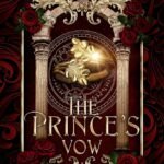 The Prince's Vow by Celeste Baxendell