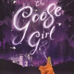 The Goose Girl by Shannon Hale