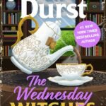 The Wednesday Witches Book Club By Sarah Beth Durst