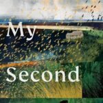 This, My Second Life by Patrick Charnley