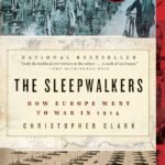The Sleepwalkers by Christopher Clark
