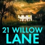 21 Willow Lane By Keri Beevis