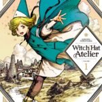 Witch Hat Atelier, Vol. 1  By Kamome Shirahama
