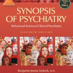 Kaplan & Sadock's Synopsis of Psychiatry by Robert Boland