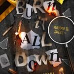 Burn It All Down By Amber Lynn Natusch