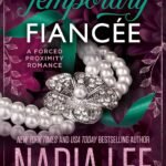 His Temporary Fiancée By Nadia Lee