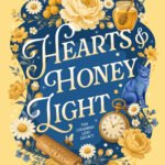 Hearts & Honey Light By Rachel Morgan
