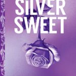 Silver Sweet By Krista Ritchie